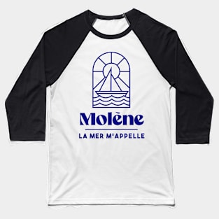 Molène the sea calls me - Brittany Morbihan 56 BZH Sea Baseball T-Shirt